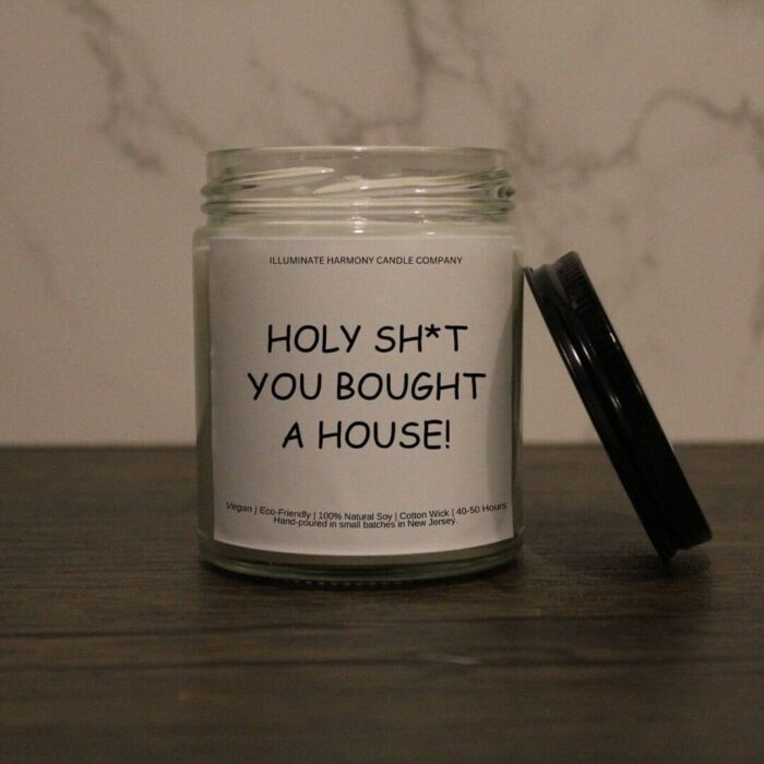 Holy Sh*t You Bought A House Candle | New Home Owner Gift | First Time Home Owner Candle Gift | Funny Gift | House Warming Gift Funny Candle - Image 3