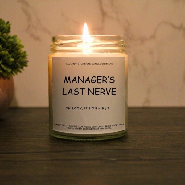 Manager's Last Nerve Candle |Funny Candles |Personalized Candle Gift |Last Nerve Candle |Funny Gift|Gift for Boss|Holiday Gift|Birthday Gift