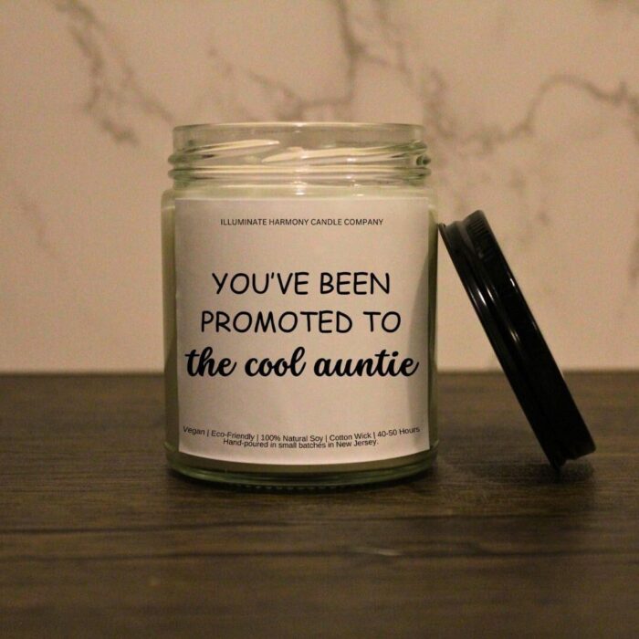 You've Been Promoted To The Cool Auntie Candle | Personalized Candle Gift | Funny Gift |Gift For Aunt | Gift For Her | Holiday Gift - Image 2