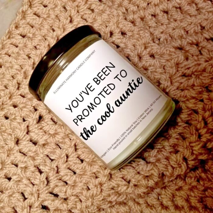 You've Been Promoted To The Cool Auntie Candle | Personalized Candle Gift | Funny Gift |Gift For Aunt | Gift For Her | Holiday Gift - Image 3