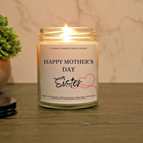 Happy Mother's Day Sister Candle |Best Sister Mother's Day Gift |Special Sister Mom Present |Mother's Day Gift |Mother's Day Gift For Sister