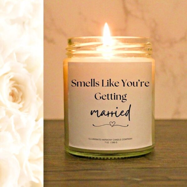 Smells Like You're Getting Married Candle | Wedding Proposal Engagement Gift | Engagement Gift For Couple | Funny Engagement Candle Gift