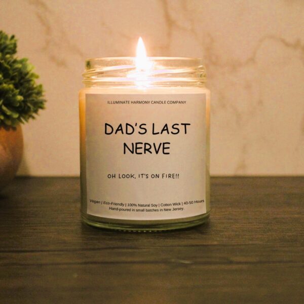 Dad's Last Nerve Candle | Funny Candles | Personalized Candle Gift | Last Nerve Candle | Funny Gift  | Gift For Dad | Holiday Gift