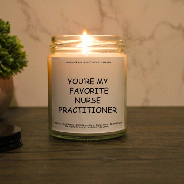 You're My Favorite Nurse Practitioner Candle | Funny Candles | Medical Student Gift | Nurse Practitioner In Training Candle Birthday Gift