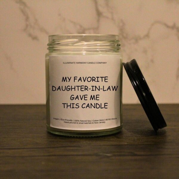 My Favorite Daughter In Law Gave Me This Candle | Funny Mother In Law Candle Gift | Mother In Law Birthday Gift Candle | Holiday Candle Gift