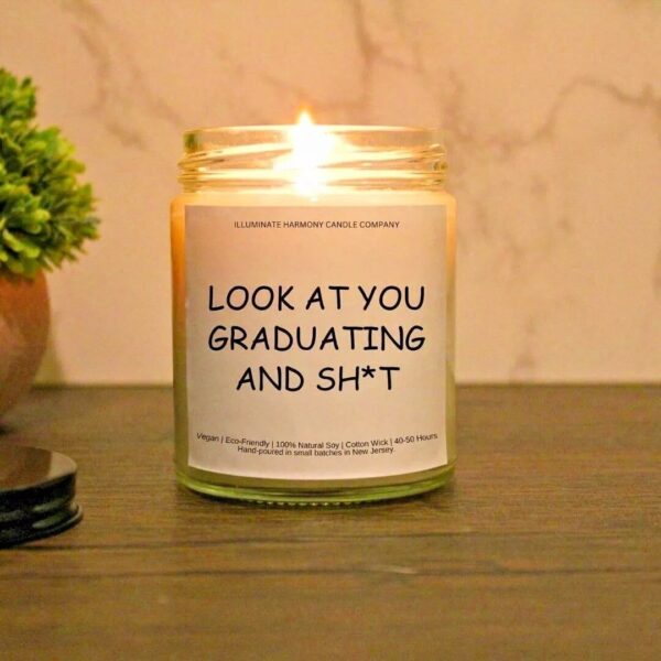 Look At You Graduating And Sh*t Candle | Grad Present | Graduate Gift For Him Or Her | Graduation Gifts For Friends | Graduation Gift Ideas