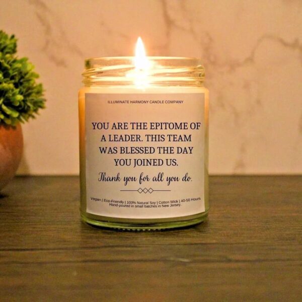 You Are The Epitome Of A Leader Candle | Leader Thank You Gift | Leader Appreciation Candle Gift | Custom Promoted Leader Candle Present