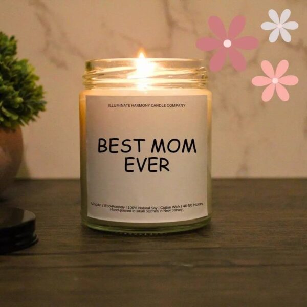 Best Mom Ever Candle | Mom Candles | Personalized Candle Gift | Birthday Gift | Funny Gift | Mom Gift | Gift For Her | Mother's Day Gift