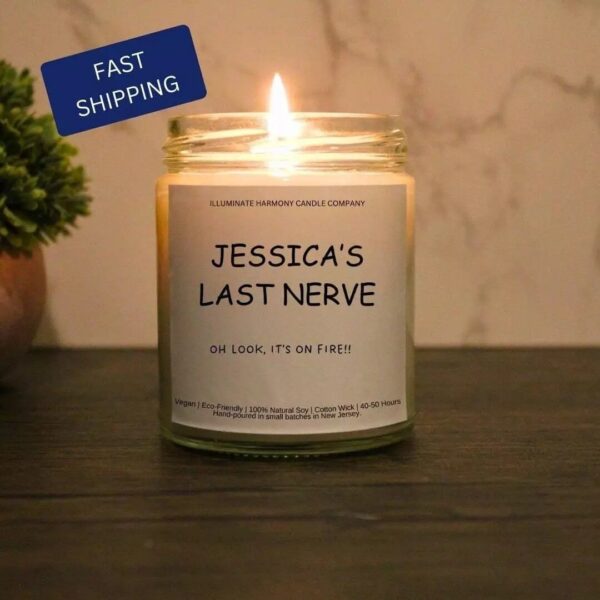Jessica's Last Nerve Candle | Funny Candles | Personalized Candle Gift | Last Nerve Candle | Funny Gift  | Gift For Her | Holiday Gift