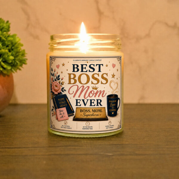 Best Boss Mom Ever Candle | Boss Appreciation Gift | Birthday Holiday Gift For