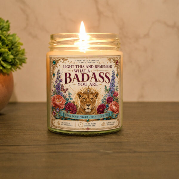 Light This And Remember What A Badass You Are Candle | Motivational Self Love