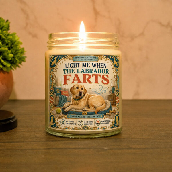 Light Me When The Labrador Farts Candle | Funny Gift For Labrador Dog Lovers |