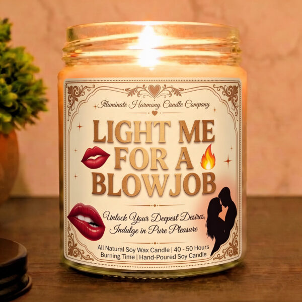 Light Me For A Bl*wjob Candle | Humorous Gift | Boyfriend Gift | Gift For