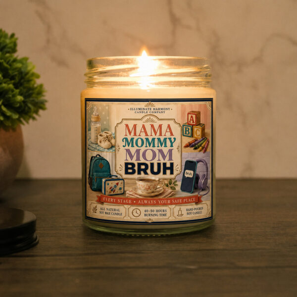 Mama, Mommy, Mom, Bruh Candle | Mother's Day Candles | Funny Mom Candles |
