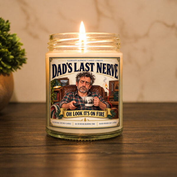 Dad’s Last Nerve Candle | Funny Candles | Personalized Candle Gift | Last Nerve