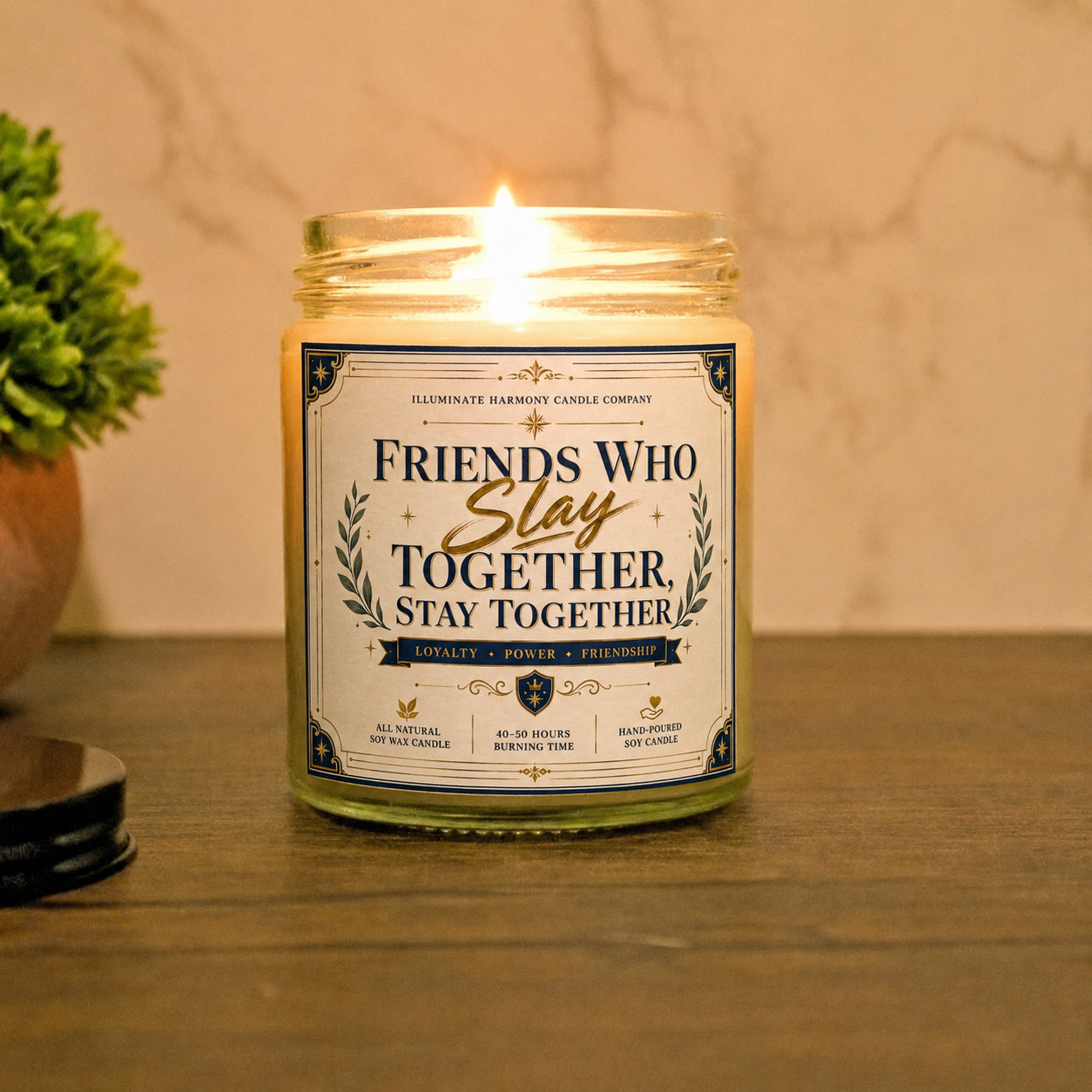 Friends Who Slay Together Stay Together Candle | Friendship Gifts For Best
