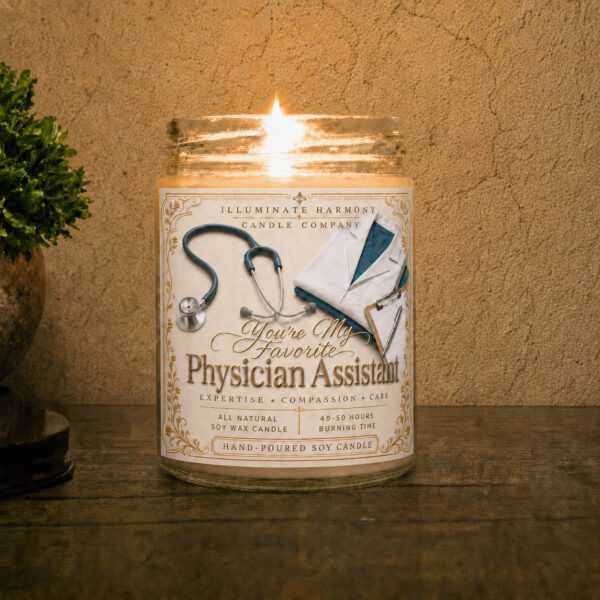 You're My Favorite Physician Assistant Candle | Funny Candles | Physician
