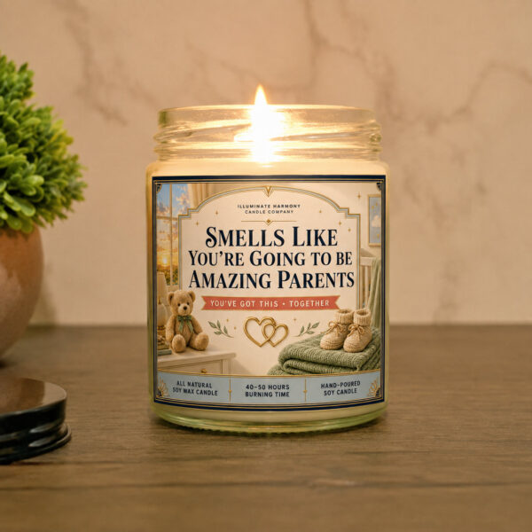 Smells Like You're Going To Be Amazing Parents | 7oz Eco-Friendly Candle Gift |