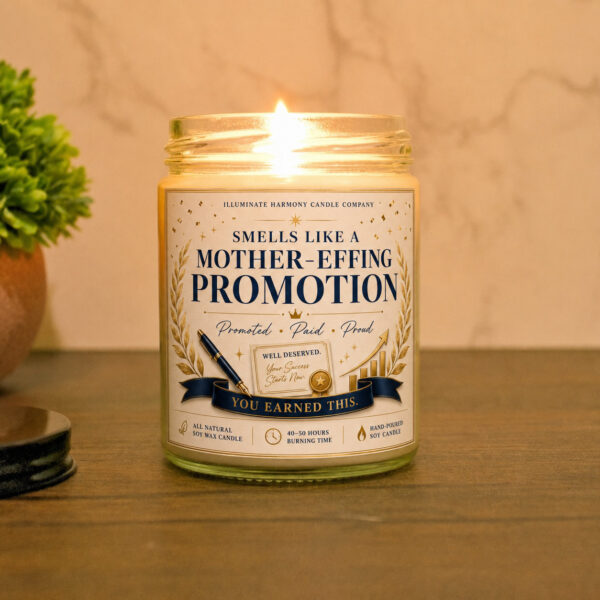 Smells Like A Mother-Effing Promotion Candle | Funny Job Promotion Gift Ideas |